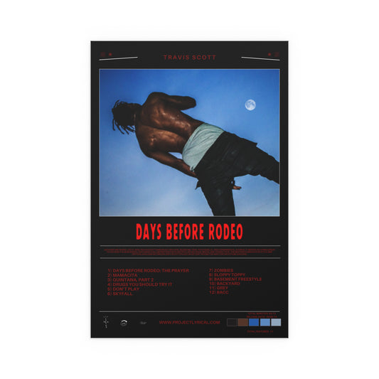 Travis Scott - "Days Before Rodeo" Poster